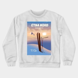 Etna Nord Linguaglossa italy Crewneck Sweatshirt